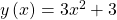 y\left(x\right)=3{x}^{2}+3